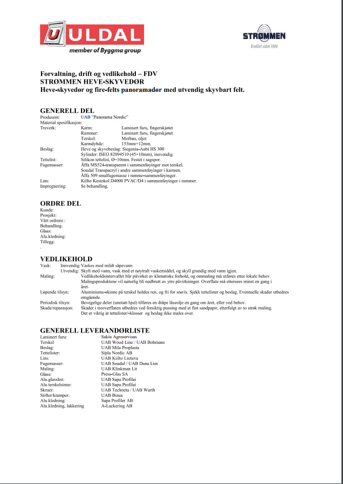 Strømmen heve -skyvedør