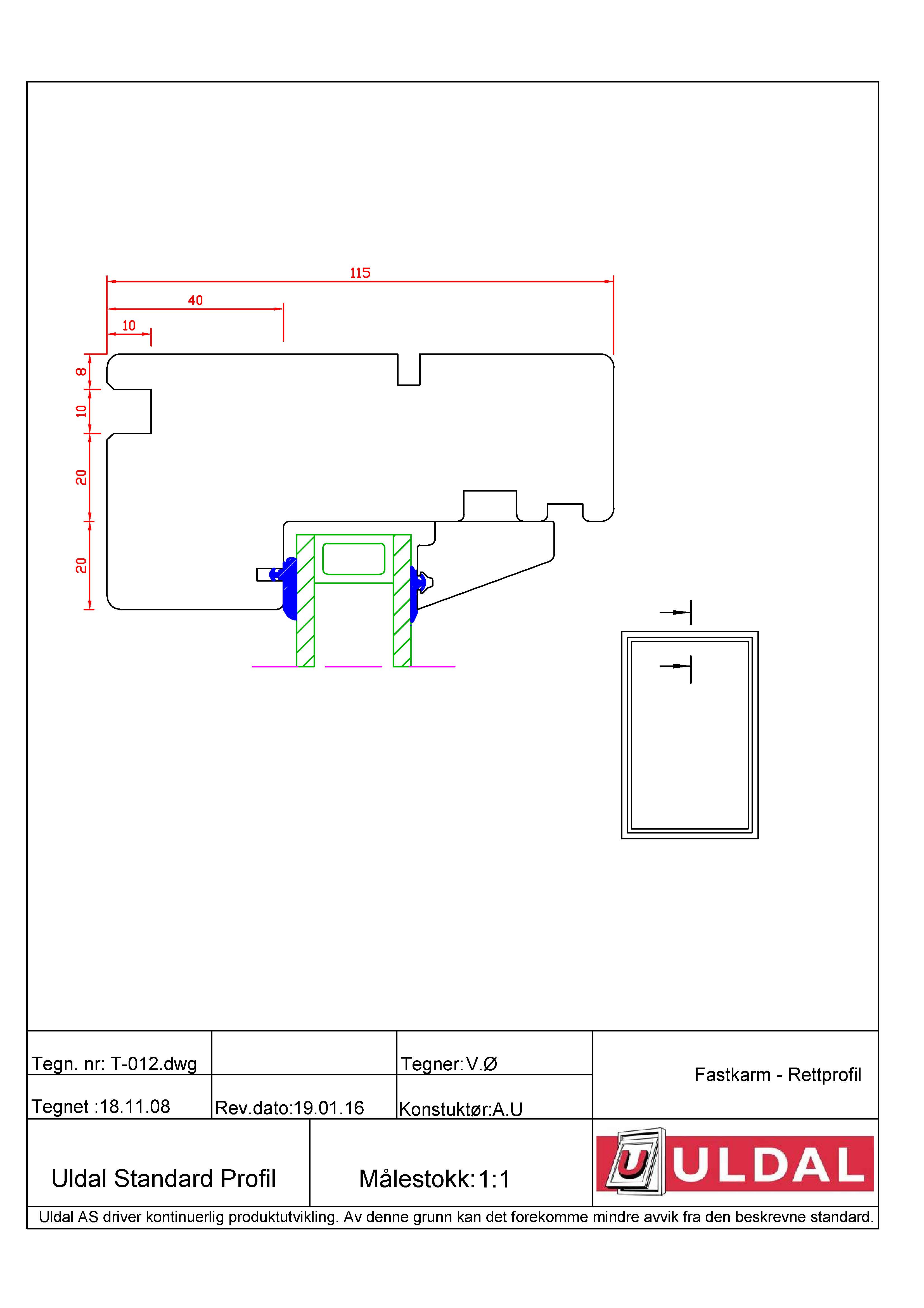 T012 Fastkarm rett profil